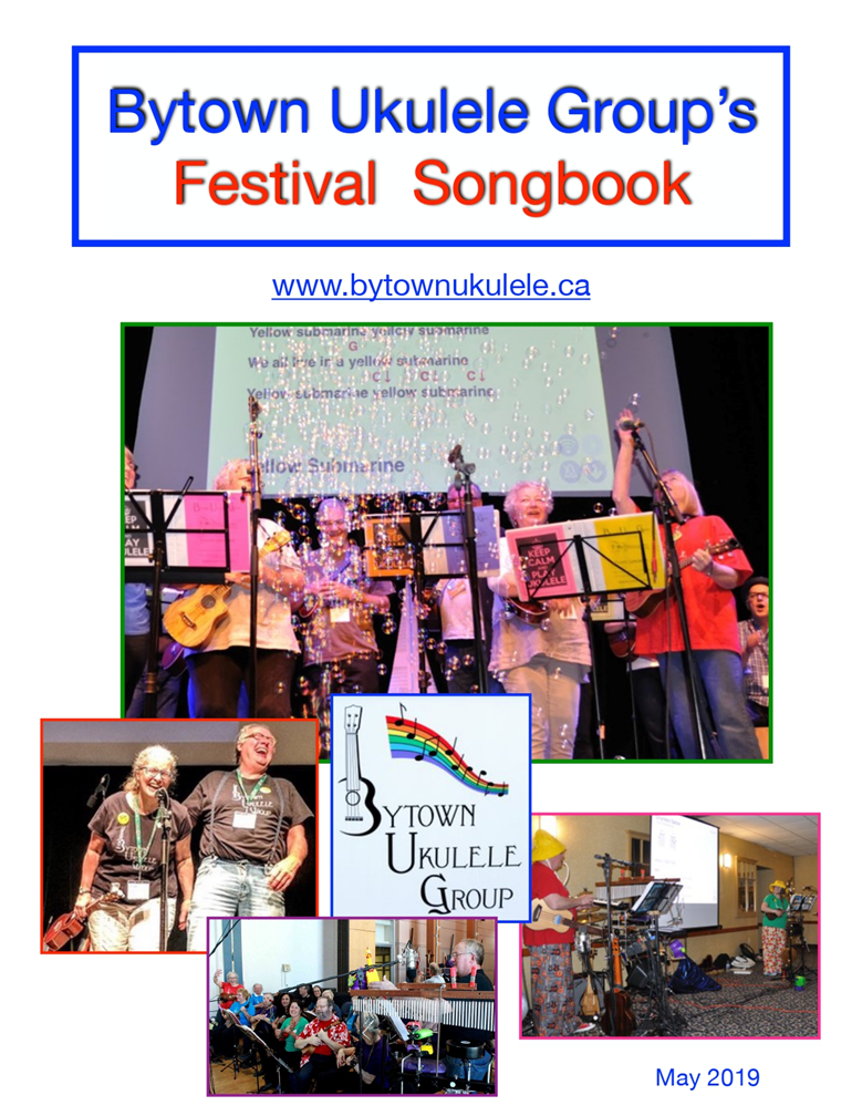 * Bytown Ukulele Group (BUG) Festival Songbook