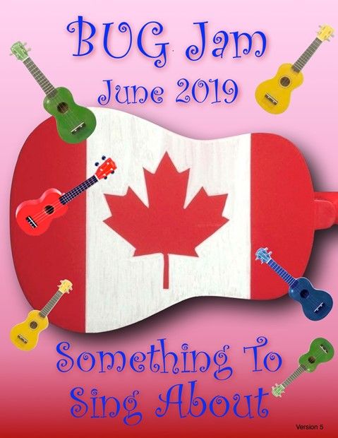 2019 - June BUG Jam VIDEOS and SONGBOOK!