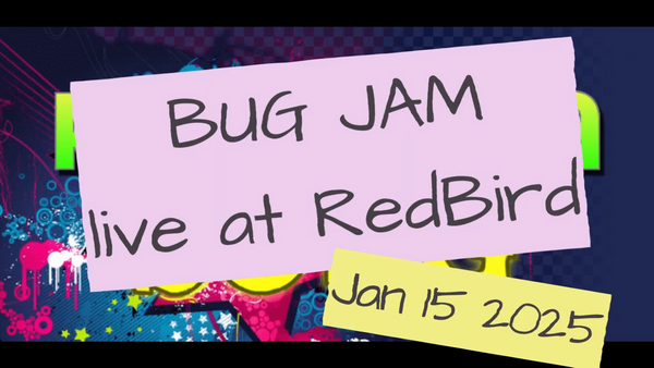 2025 - January BUG Jam VIDEO & SONGBOOK